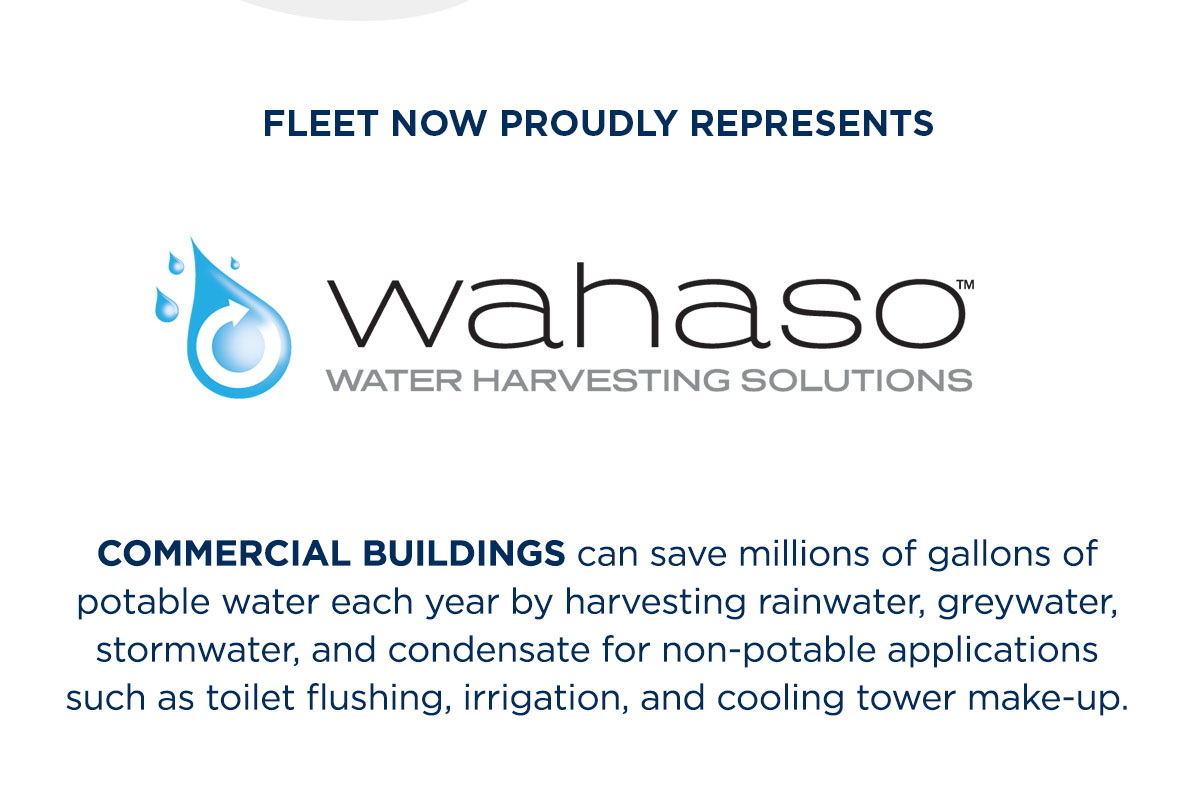 Fleet Represents Wahaso Water Harvesting Solutions